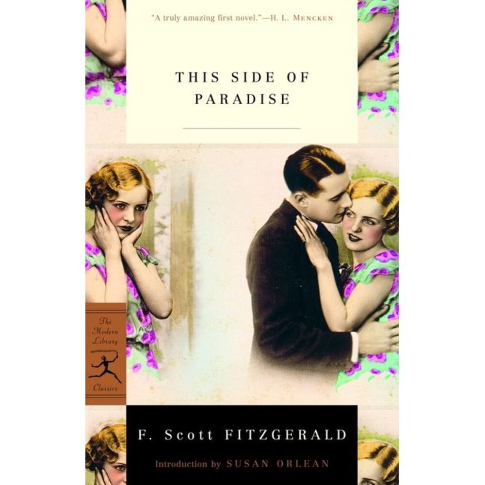 This Side of Paradise -- F. Scott Fitzgerald
